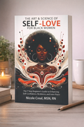 The Art and Science of Self-Love for Black Women (Paperback)